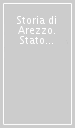 Storia di Arezzo. Stato degli studi e prospettive