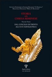 Storia della Chiesa riminese. 3: Dal concilio di Trento all età napoleonica