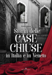Storia delle case chiuse in Italia e in Veneto