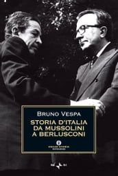 Storia d Italia da Mussolini a Berlusconi