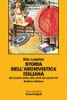 Storia dell archivistica italiana. Dal mondo antico alla metà del secolo XX