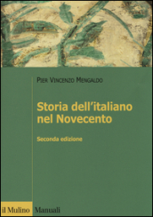 Storia dell italiano nel Novecento