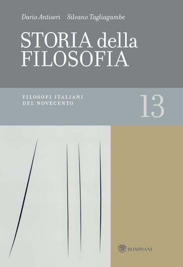 Storia della filosofia - Volume 13 - Dario Antiseri - Silvano Tagliagambe