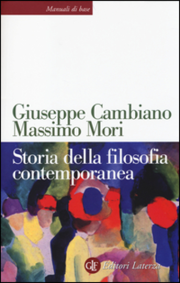 Storia della filosofia contemporanea - Giuseppe Cambiano - Massimo Mori