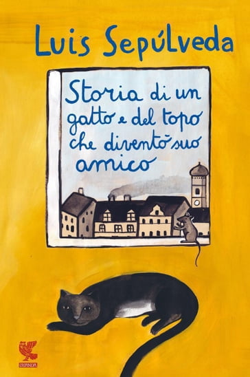 Storia di un gatto e del topo che diventò suo amico - Luis Sepúlveda
