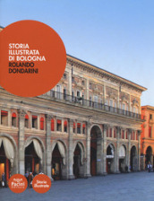 Storia illustrata di Bologna