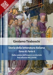 Storia della letteratura italiana del cav. Abate Girolamo Tiraboschi Tomo 3. Parte 2