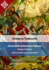 Storia della letteratura italiana del cav. Abate Girolamo Tiraboschi Tomo 5. Parte 1