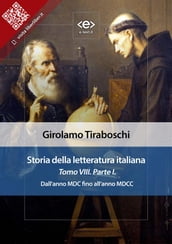 Storia della letteratura italiana del cav. Abate Girolamo Tiraboschi Tomo 8. Parte 1