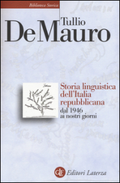 Storia linguistica dell Italia repubblicana dal 1946 ai nostri giorni