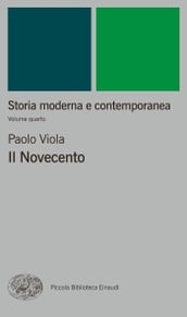 Storia moderna e contemporanea. IV. Il Novecento
