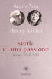 Storia di una passione. Lettere 1932-1953