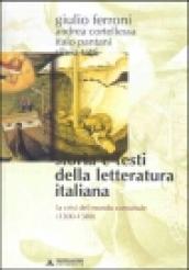 Storia e testi della letteratura italiana. 2: La crisi del mondo comunale (1300-1380)