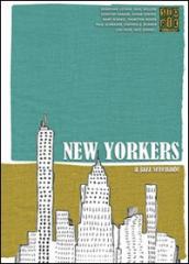 Storie. All write (2008) vol. 62-63: New yorkers. A jazz serenade