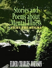 Stories and Poems about Mental Illness