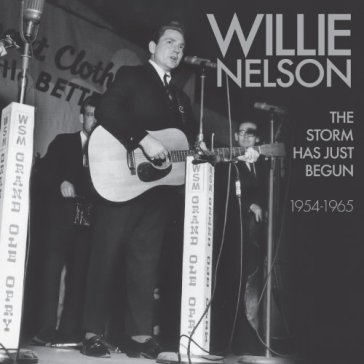 Storm has just begun - Willie Nelson