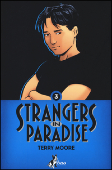 Strangers in paradise. 3. - Terry Moore