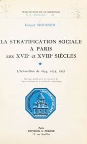 La Stratification sociale à Paris aux XVIIe et XVIIIe siècles