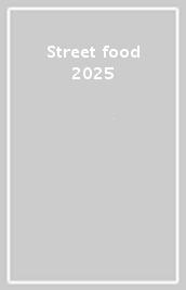 Street food 2025