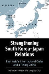 Strengthening South KoreaJapan Relations