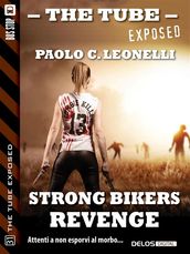 Strong Bikers: Revenge