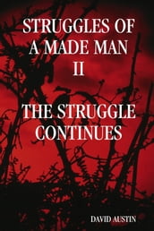 Struggles of a Made Man 