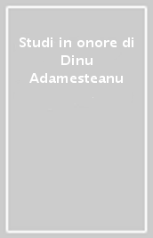Studi in onore di Dinu Adamesteanu