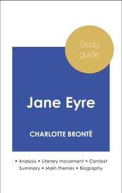 Study guide Jane Eyre (in-depth literary analysis and complete summary)