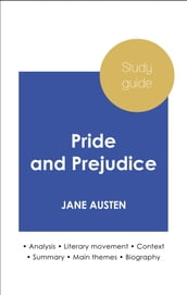 Study guide Pride and Prejudice (in-depth literary analysis and complete summary)