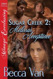 Sugar Creek 2: Melissa s Acceptance