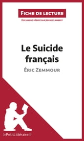 Le Suicide français d Éric Zemmour (Fiche de lecture)