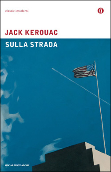 Sulla strada - Jack Kerouac