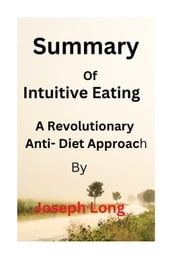 Summary and Review of Intuitive Eating