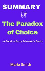 Summary of The Paradox of Choice