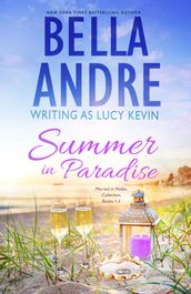 Summer in Paradise (Married in Malibu, Books 1-3)