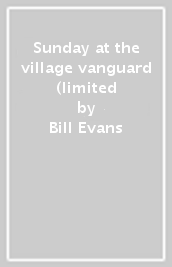 Sunday at the village vanguard (limited