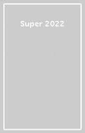 Super 2022