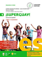 ¡Superguay! Curso de español. Libro y cuaderno. Per la Scuola media. Vol. 1