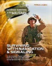 Surviving with Navigation & Signaling