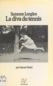 Suzanne Lenglen : la diva du tennis