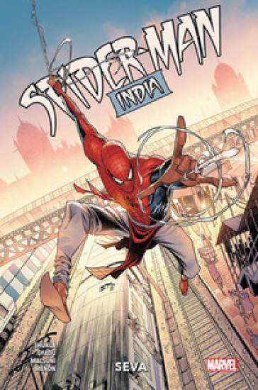 Sveva. Spider-Man India - Nikesh Shukla - Abhishek Malsuni - Tadam Gyadu