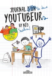 Swan & Néo  Journal d un YouTubeur  Lecture roman jeunesse sous forme de journal  Dès 8 ans