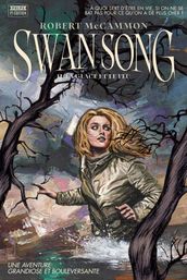 Swan Song : Tome 2