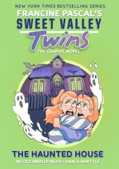 Sweet Valley Twins: The Haunted House