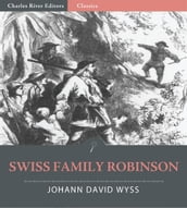Swiss Family Robinson (Illustrated Edition)