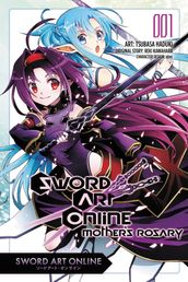Sword Art Online: Mother s Rosary, Vol. 1 (manga)