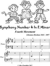 Symphony Number 4 In E Minor 4th Mvt Beginner Piano Sheet Music