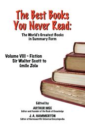 THE BEST BOOKS YOU NEVER READ: Vol VIII - Fiction - Scott to Zola