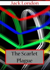 THE SCARLET PLAGUE