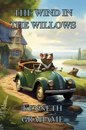 THE WIND IN THE WILLOWS(Illustrated)